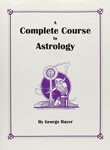 Cover for Complete Course in Astrology