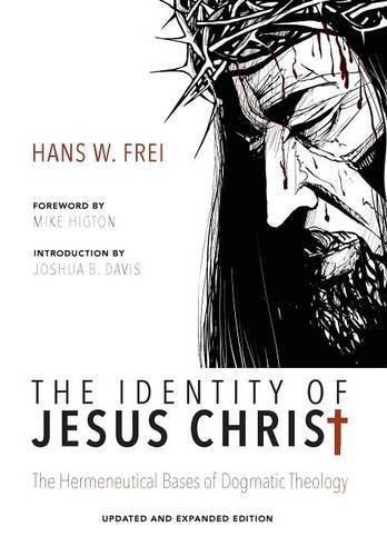 Cover for The Identity of Jesus Christ, Expanded and Updated Edition