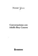 Cover for Conversaciones Con Adolfo Bioy Casares