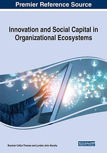 Cover for Innovation and Social Capital in Organizational Ecosystems