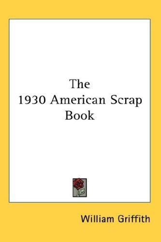 Cover for The 1930 American Scrap Book