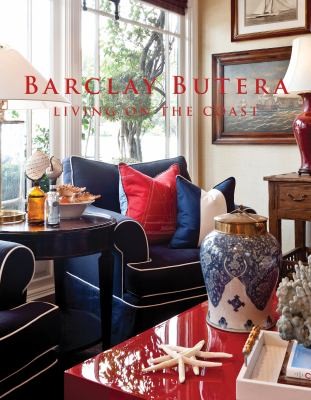 Cover for Barclay Butera Living On The Coast