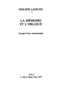 Cover for La mémoire et l'oblique
