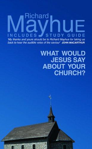 Cover for What Would Jesus Say About Your Church