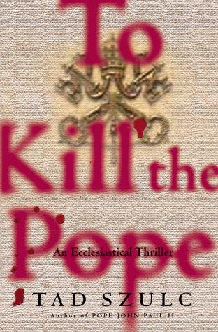 Cover for To kill the Pope
