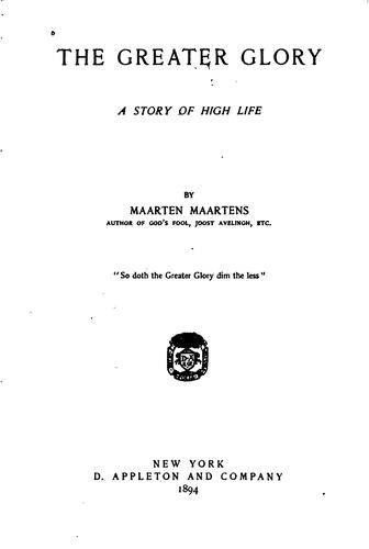 Cover for The Greater Glory: A Story of High Life