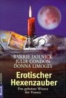 Cover for Erotischer Hexenzauber. Das geheime Wissen der Frauen.
