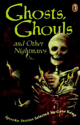 Cover for Ghosts, Ghouls, and Other Nightmares