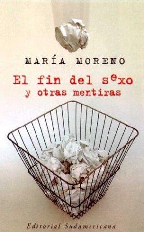 Cover for El Fin Del Sexo Y Otras Mentiras