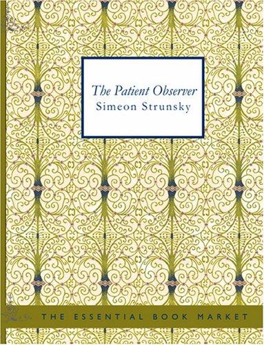 Cover for The Patient Observer (Large Print Edition)
