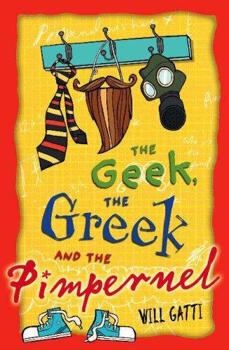 Cover for The Geek, the Greek and the Pimpernel