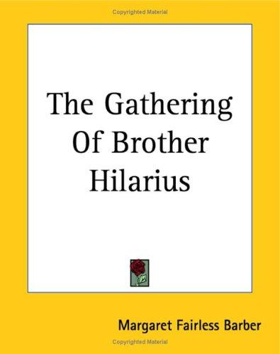 Cover for The Gathering Of Brother Hilarius