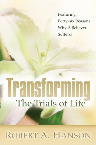 Cover for Transforming The Trials of Life