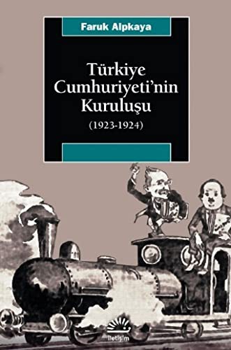 Cover for Turkiye Cumhuriyeti'nin Kurulusu