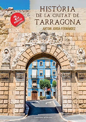 Cover for Història de la ciutat de Tarragona