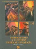 Cover for Federalismo y cuestión federal en España