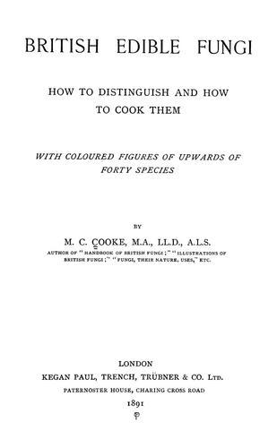 Cover for British edible fungi: how to distinguish and how to cook them.
