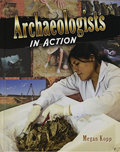 Cover for Archaeologists in Action
