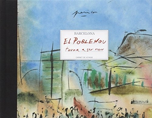 Cover for Barcelona Carnet de Voyage. El Poblenou torna a ser Nou