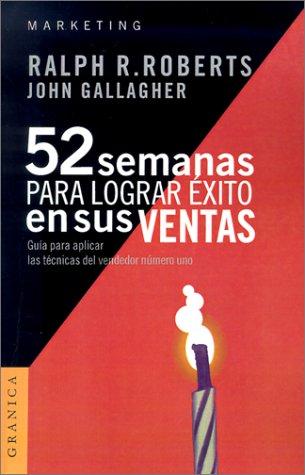 Cover for 52 Semanas Para Lograr Exito En Sus Ventas