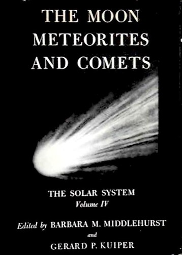 Cover for The moon, meteorites, and comets.