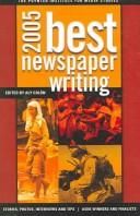 Cover for Best Newspaper Writing 2005