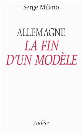 Cover for Allemagne, la fin d'un modèle