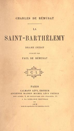 Cover for Saint-Barthélemy, drame inédit, publié par Paul de Rémusat.