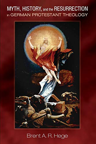 Cover for Myth, History, and the Resurrection in German Protestant Theology