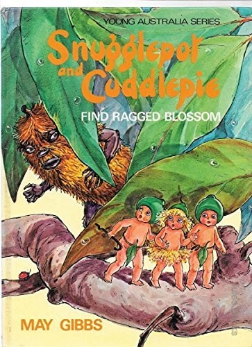 Cover for Snugglepot and Cuddlepie find Ragged Blossom