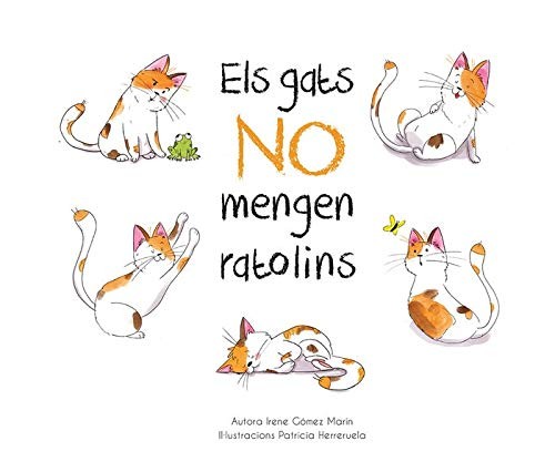 Cover for Els gats no mengen ratolins