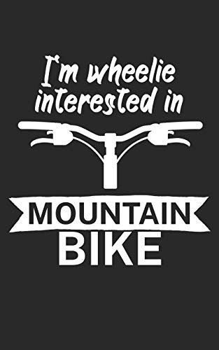 Cover for Im wheelie interested in mountain bike