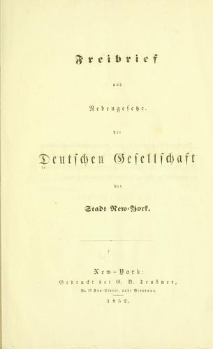 Cover for Freibrief und nebengesetze der Deutschen gesellschaft der stadt New-York.