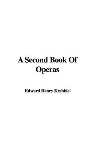 Cover for A Second Book Of Operas
