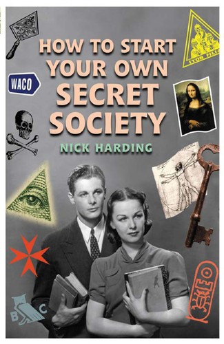 Cover for How to Start Your Own Secret Society