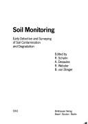 Cover for Soil Monitoring: Early Detection and Surveying of Soil Contamination and Degradation (Monte Verita : Proceedings of the Centro Stefano Franscini)