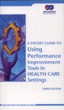Cover for A Pocket Guide to Using Performance Improvement Tools in Health Care Settings