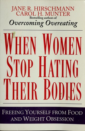 Cover for When women stop hating their bodies