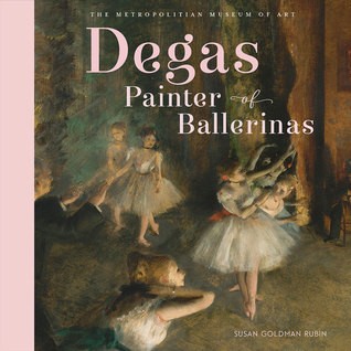 Cover for Degas Painter of Ballerinas