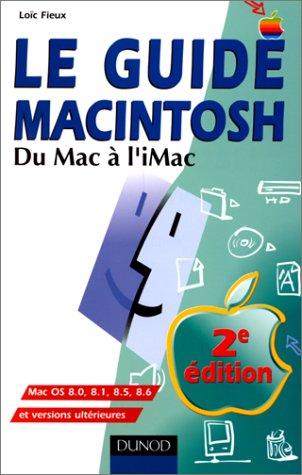 Cover for Le guide Macintosh. Du Mac à l'Imac