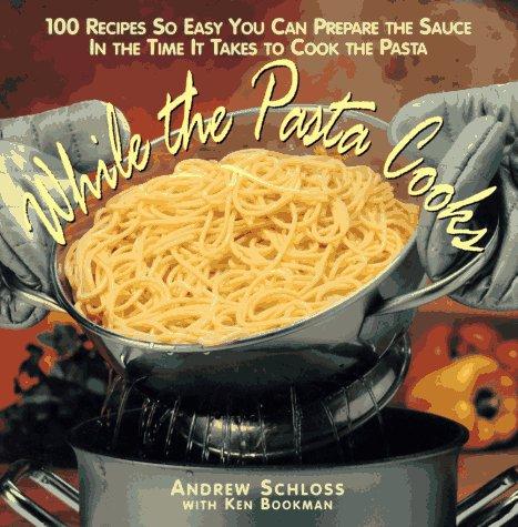 Cover for While the pasta cooks