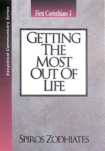 Cover for Getting the Most Out of Life