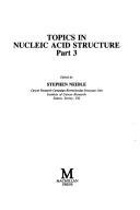 Cover for Topics in Nucleic Acid Structure (Topics in Molecular & Structural Biology)