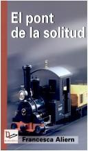 Cover for El pont de la solitud
