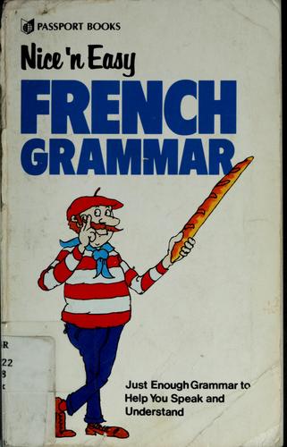 Cover for Nice 'n easy French grammar