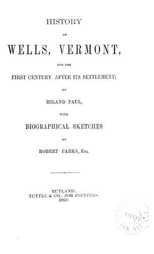 Cover for History of Wells, Vermont, for the first century after its settlement