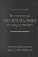 Cover for Private law dictionary of the family and bilingual lexicons