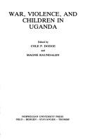 Cover for War, violence, and children in Uganda