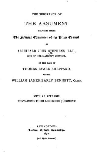 Cover for The Substance of the Argument Delivered Before the Judicial Committee of the ...