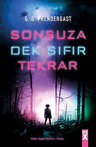 Cover for Sonsuza Dek Sifir Tekrar; Nahx Isgali Serisi 1. Kitap